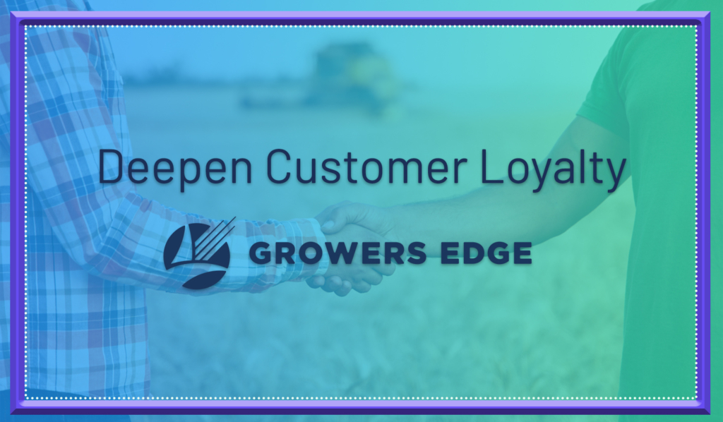 deepen customer loyalty