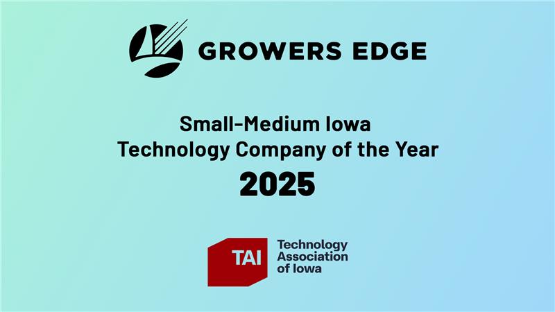 Growers Edge named Best Small-Medium Iowa Technology Company of the Year at the 2025 Prometheus Awards.